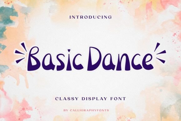 Basic Dance Font: Adding Warmth to Your Brand Identity