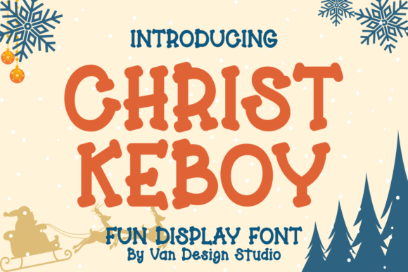 Christ Keboy Font: A Quirky Display Typeface for Campaigns