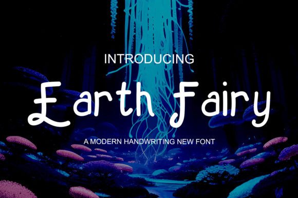 Earth Fairy Font: A Display Typeface for Joyful Campaigns