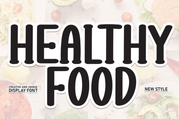 Healthy Food Font: A Designer’s Branding Test